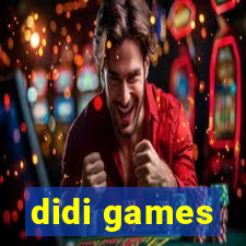 didi games